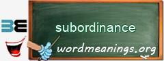 WordMeaning blackboard for subordinance